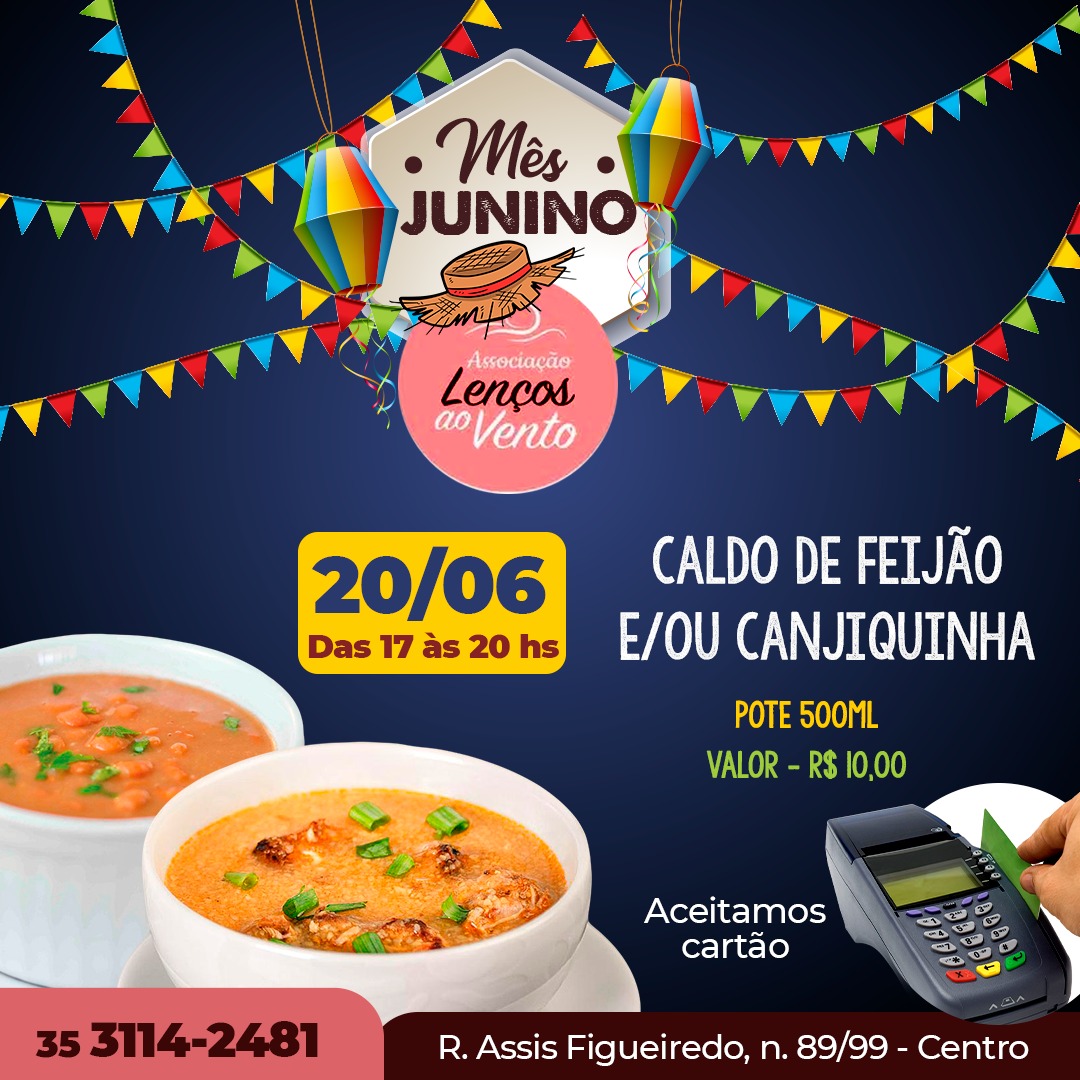 LENÇOS AO VENTO | Associação vende canjiquinha e caldo a R$ 10 no próximo sábado